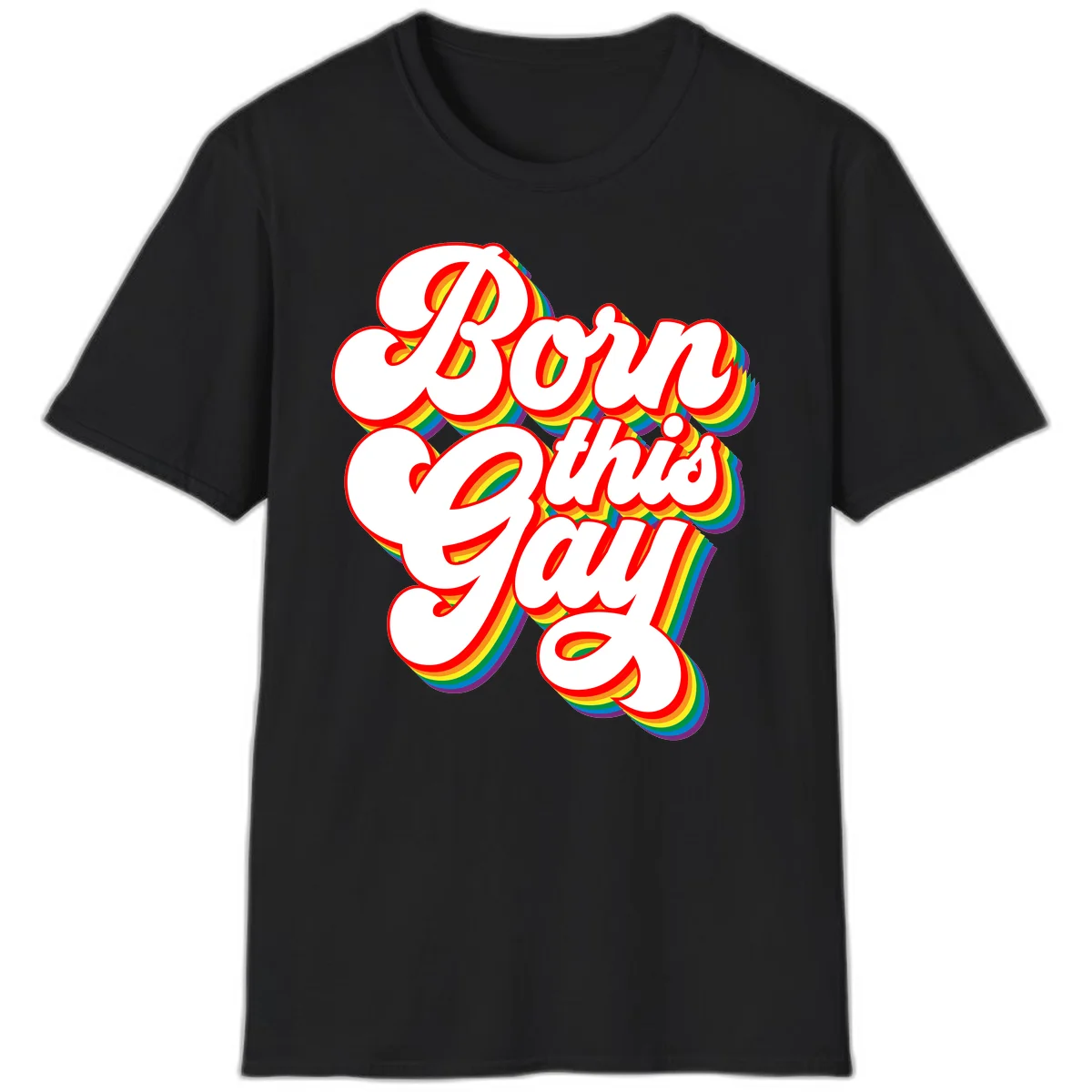 Born this gay pride design with white text outlined in red and filled with rainbow stripes on gray background in Black