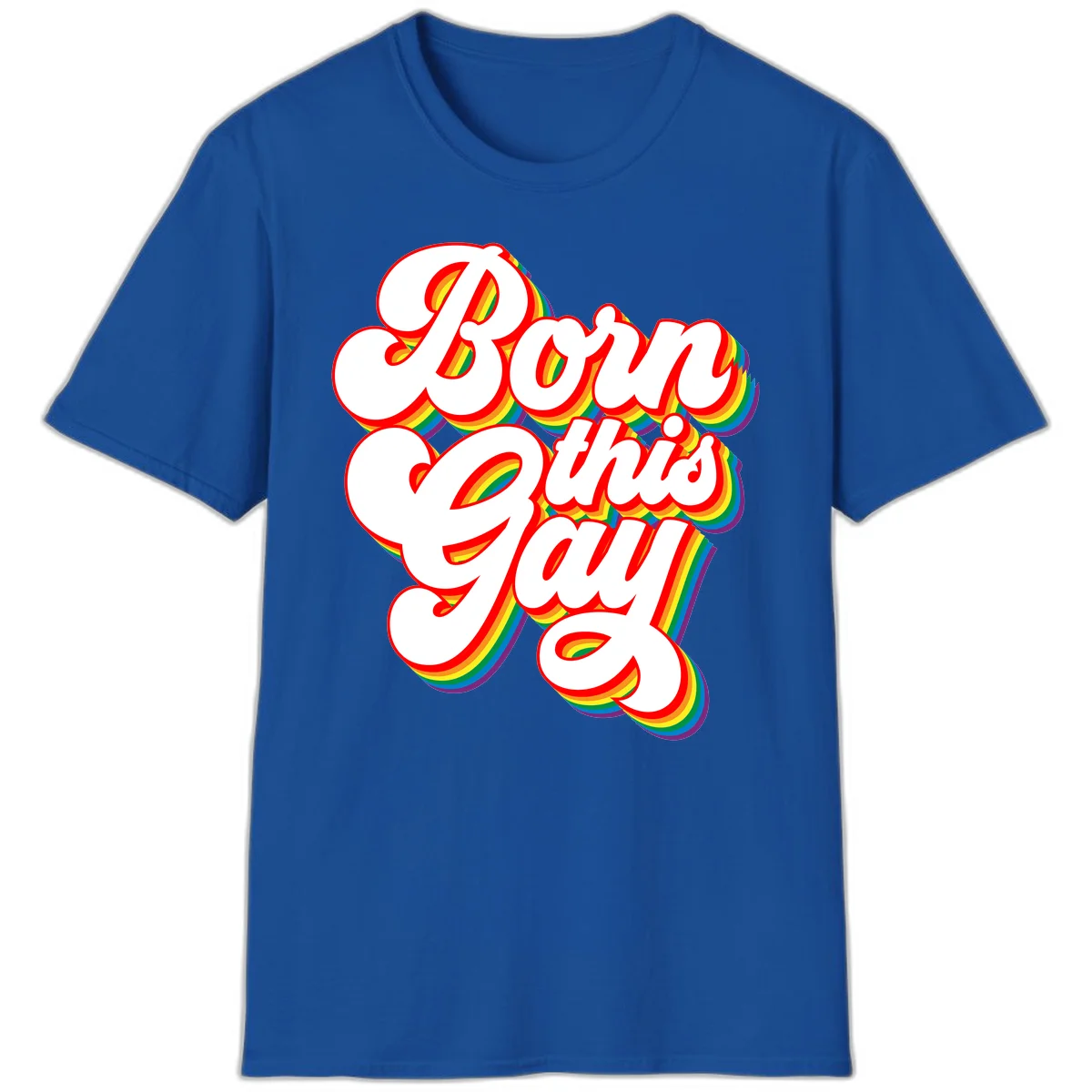 Born this gay pride design with white text outlined in red and filled with rainbow stripes on gray background in Royal