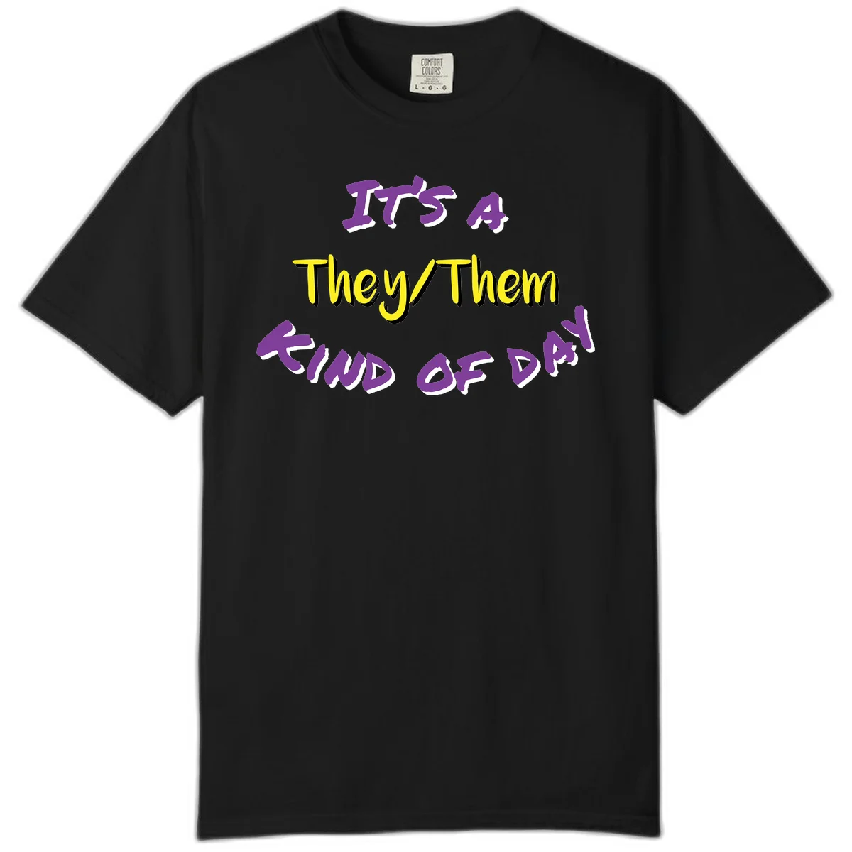 Bold purple and yellow text reading 'It's A They/Them Study of Pride' on gray background, celebrating pronoun inclusivity and LGBTQ+ pride. in Black