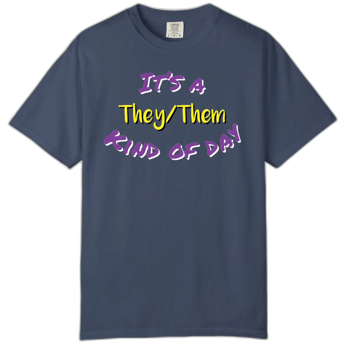 Bold purple and yellow text reading 'It's A They/Them Study of Pride' on gray background, celebrating pronoun inclusivity and LGBTQ+ pride. in Midnight