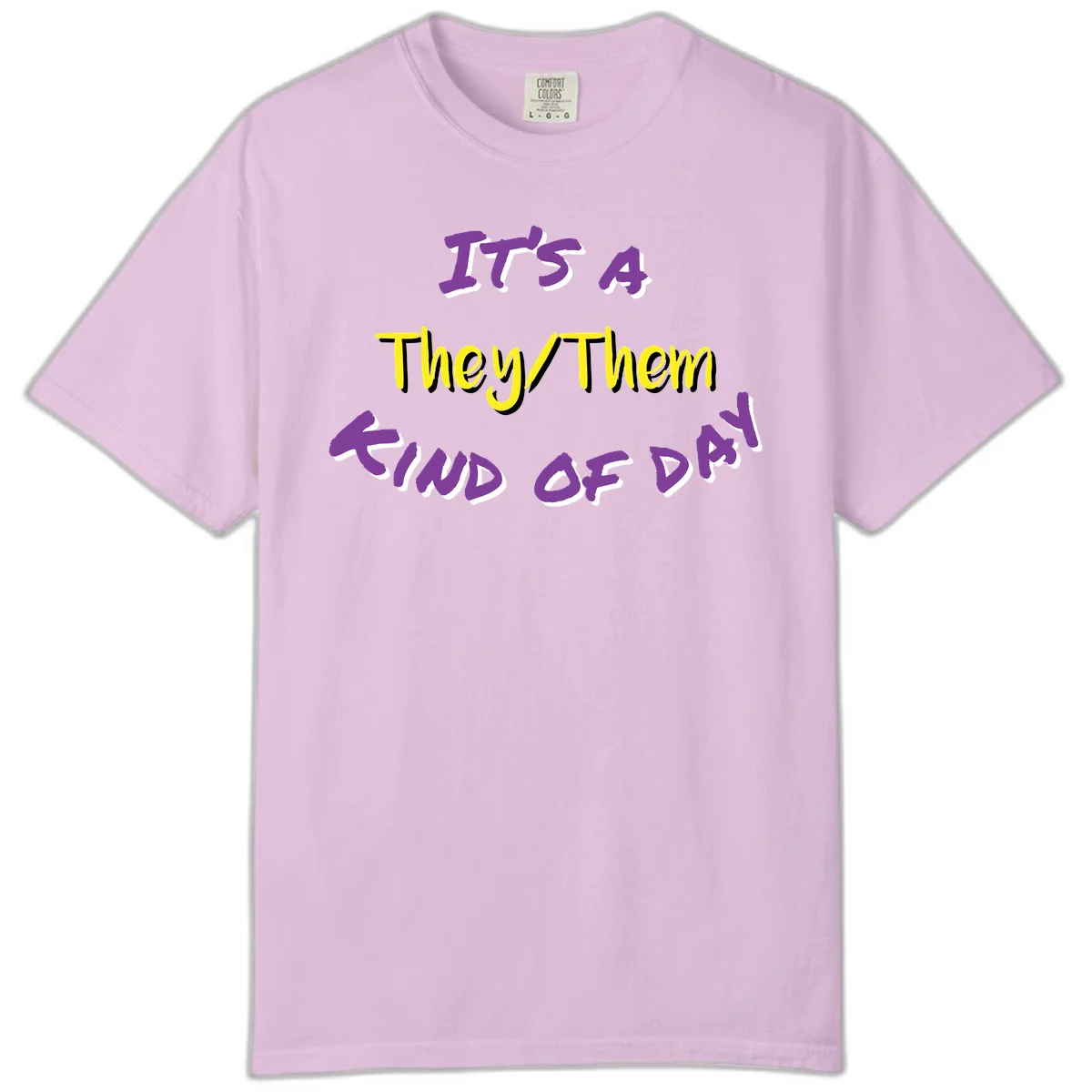 Bold purple and yellow text reading 'It's A They/Them Study of Pride' on gray background, celebrating pronoun inclusivity and LGBTQ+ pride. in Orchid
