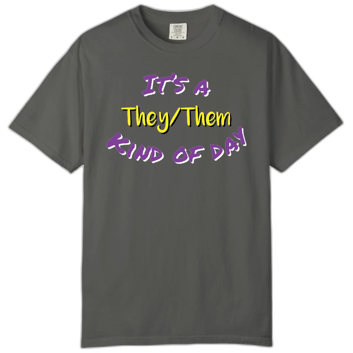 Bold purple and yellow text reading 'It's A They/Them Study of Pride' on gray background, celebrating pronoun inclusivity and LGBTQ+ pride. in Pepper
