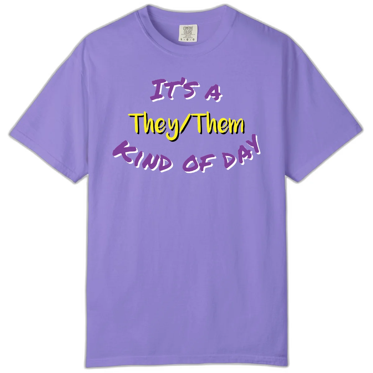 Bold purple and yellow text reading 'It's A They/Them Study of Pride' on gray background, celebrating pronoun inclusivity and LGBTQ+ pride. in Violet