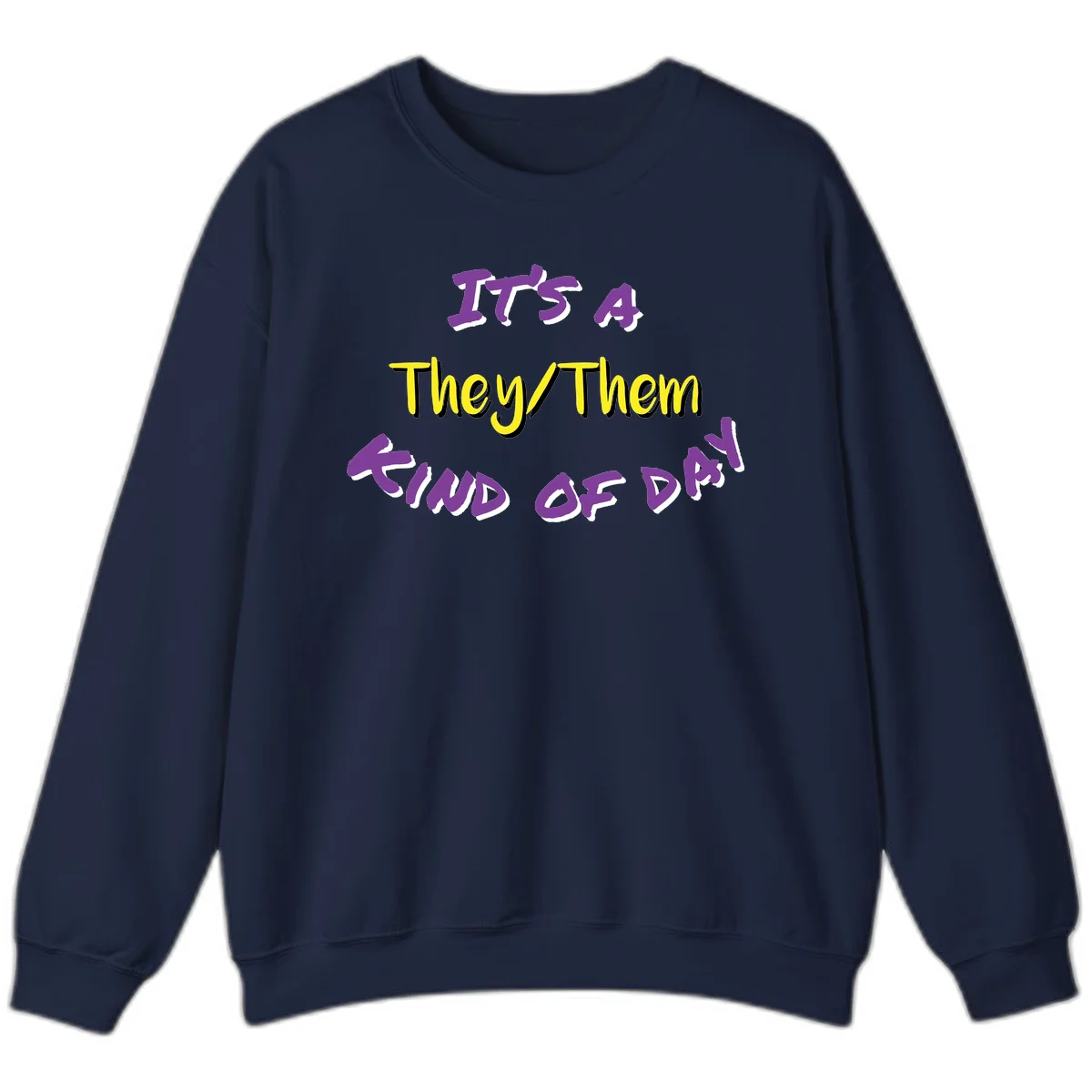 Bold purple and yellow text reading 'It's A They/Them Study of Pride' on gray background, celebrating pronoun inclusivity and LGBTQ+ pride. in Navy