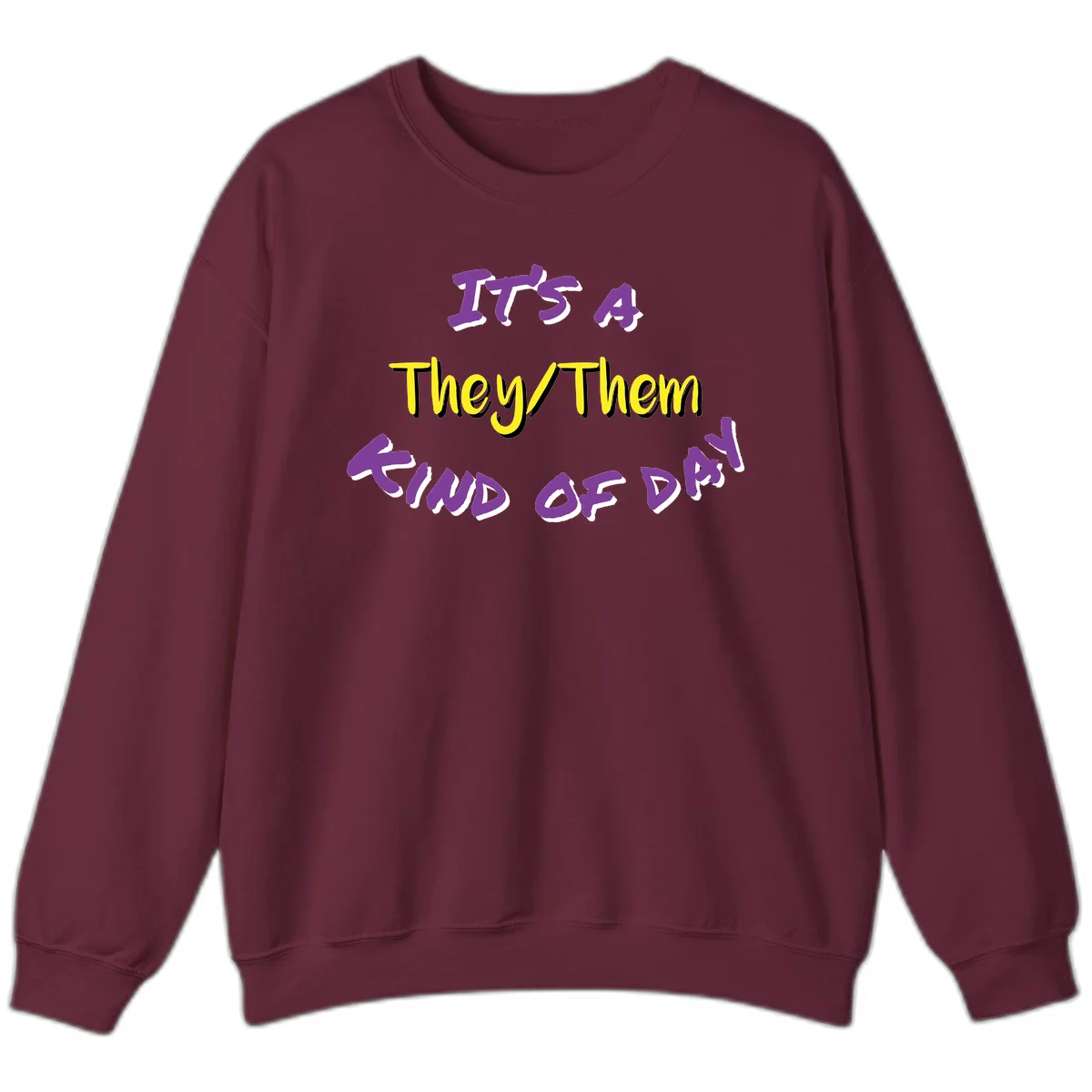 Bold purple and yellow text reading 'It's A They/Them Study of Pride' on gray background, celebrating pronoun inclusivity and LGBTQ+ pride. in Maroon