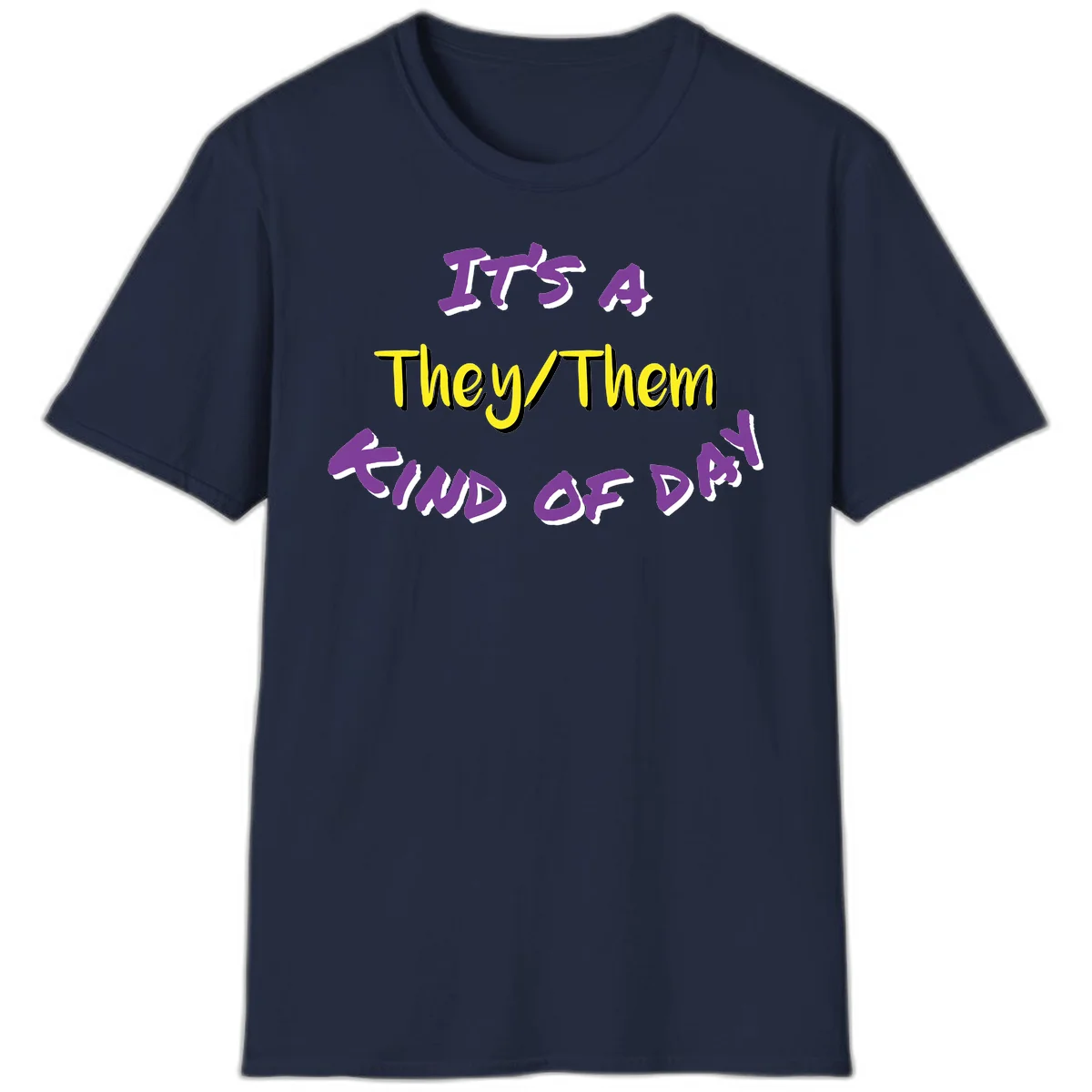 Bold purple and yellow text reading 'It's A They/Them Study of Pride' on gray background, celebrating pronoun inclusivity and LGBTQ+ pride. in Navy