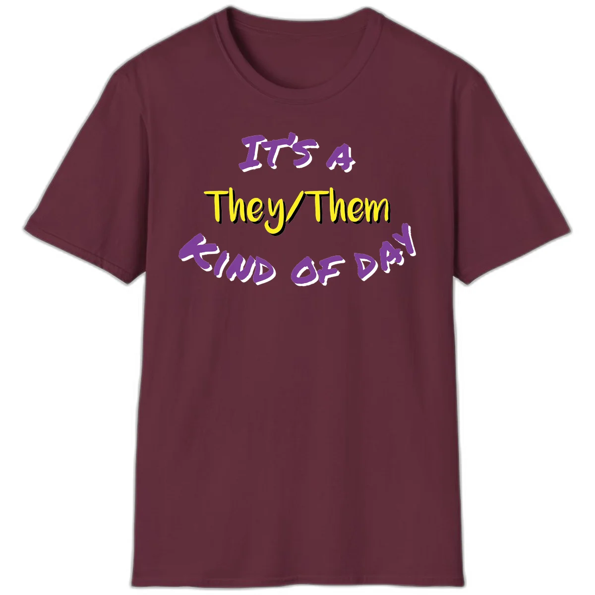 Bold purple and yellow text reading 'It's A They/Them Study of Pride' on gray background, celebrating pronoun inclusivity and LGBTQ+ pride. in Maroon