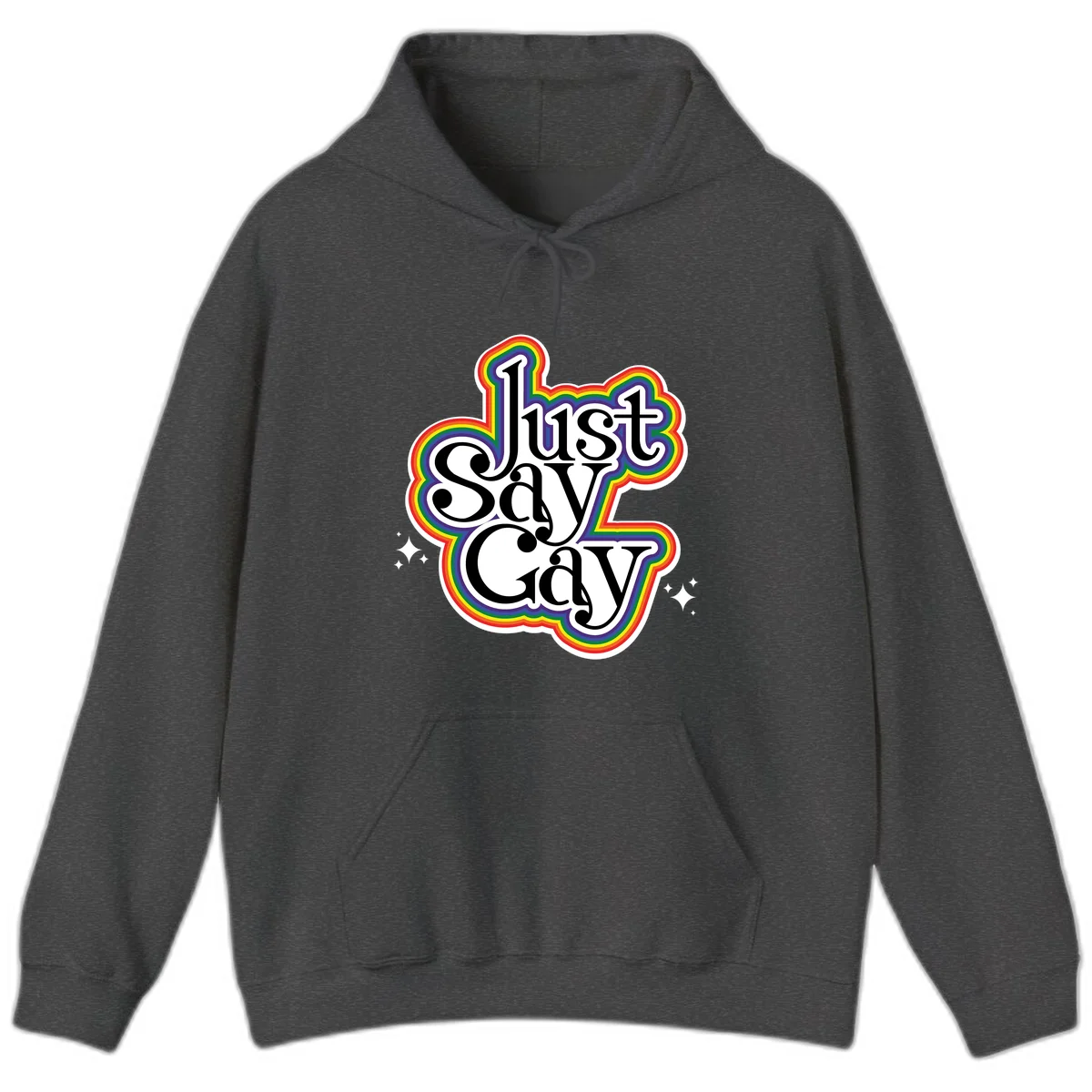 Just Say Gay Pride design with bold black text surrounded by vibrant rainbow border and sparkle accents on gray background in Dark Heather