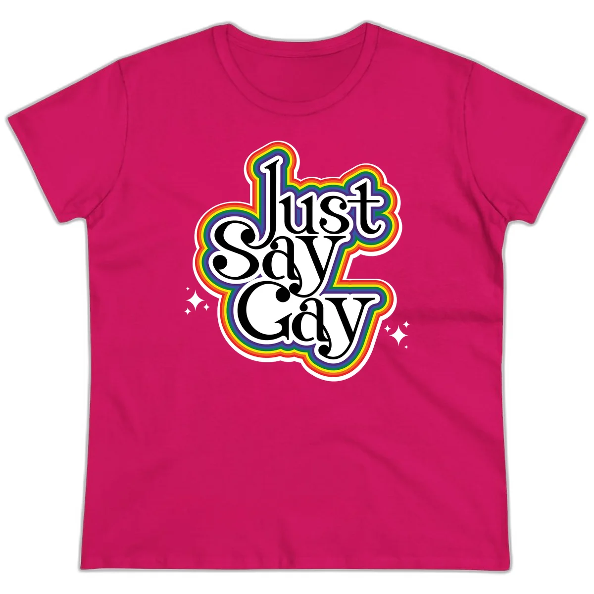 Just Say Gay Pride design with bold black text surrounded by vibrant rainbow border and sparkle accents on gray background in Heliconia