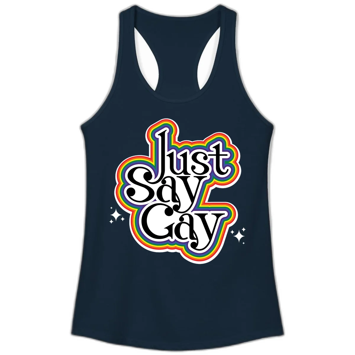 Just Say Gay Pride design with bold black text surrounded by vibrant rainbow border and sparkle accents on gray background in Solid Midnight Navy