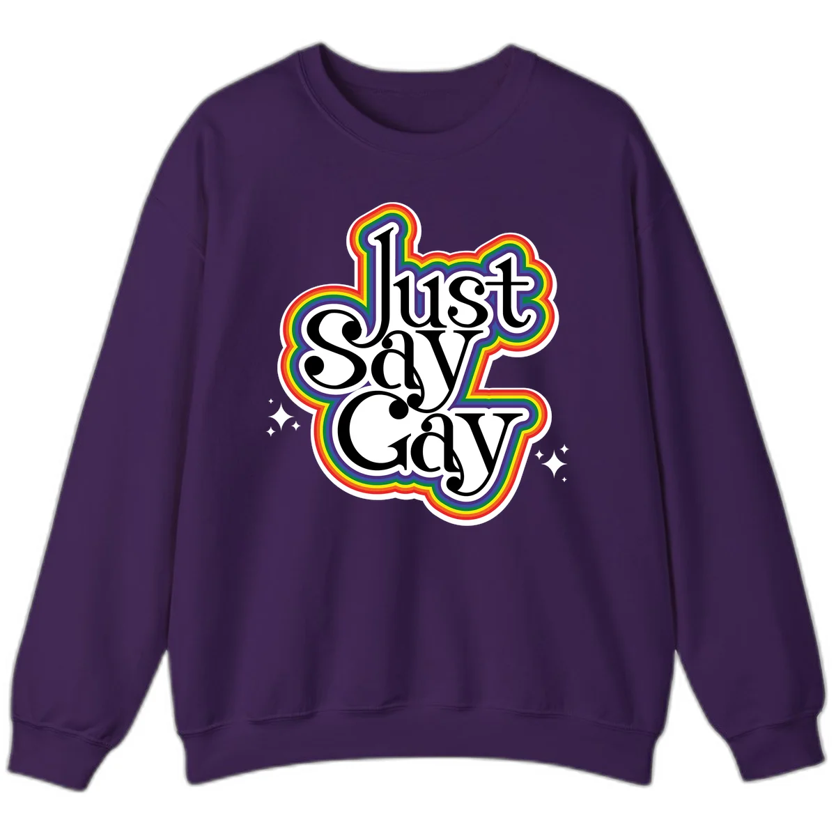 Just Say Gay Pride design with bold black text surrounded by vibrant rainbow border and sparkle accents on gray background in Purple