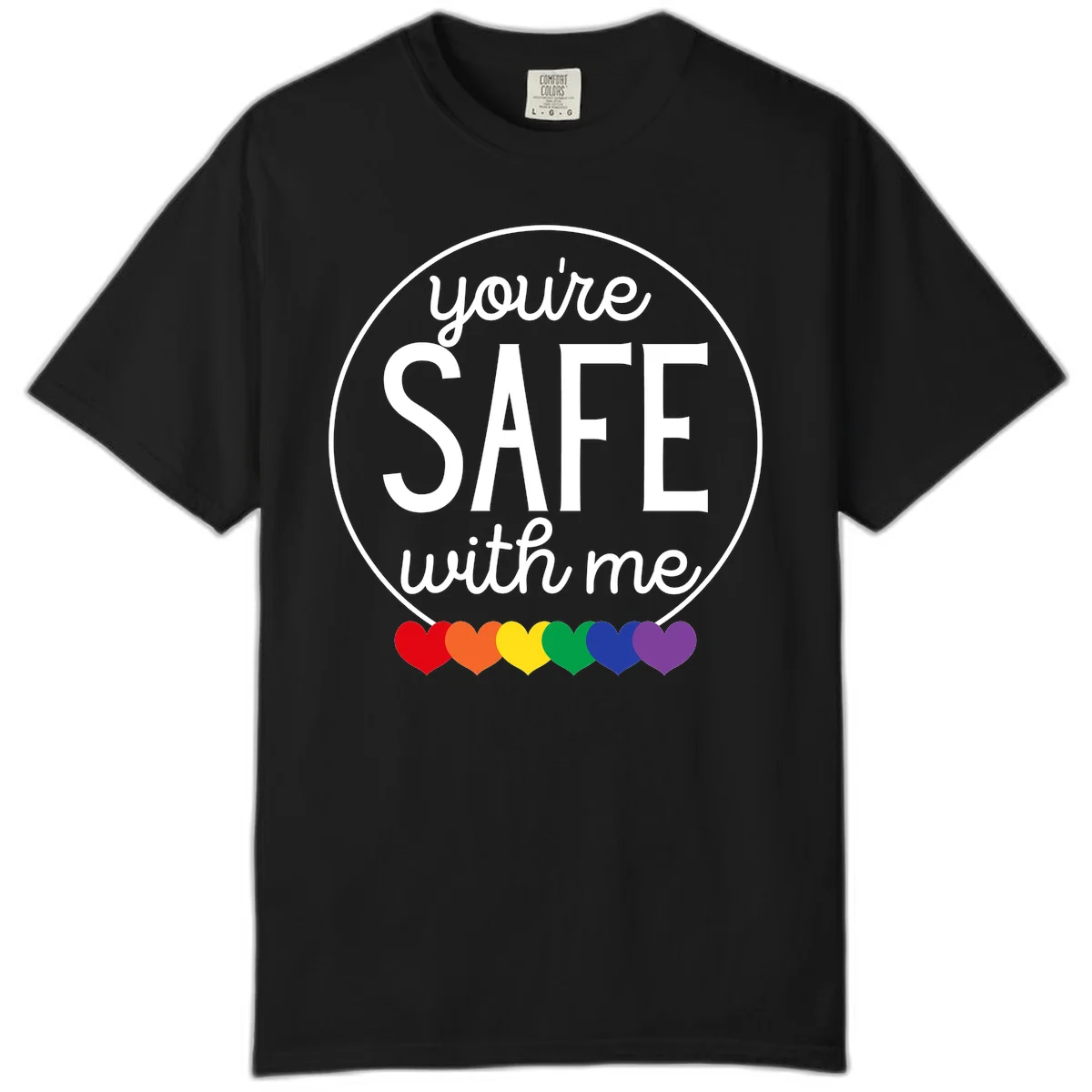 Circular badge with 'you're SAFE with me' text and rainbow pride hearts, promoting inclusive safe space message in Black