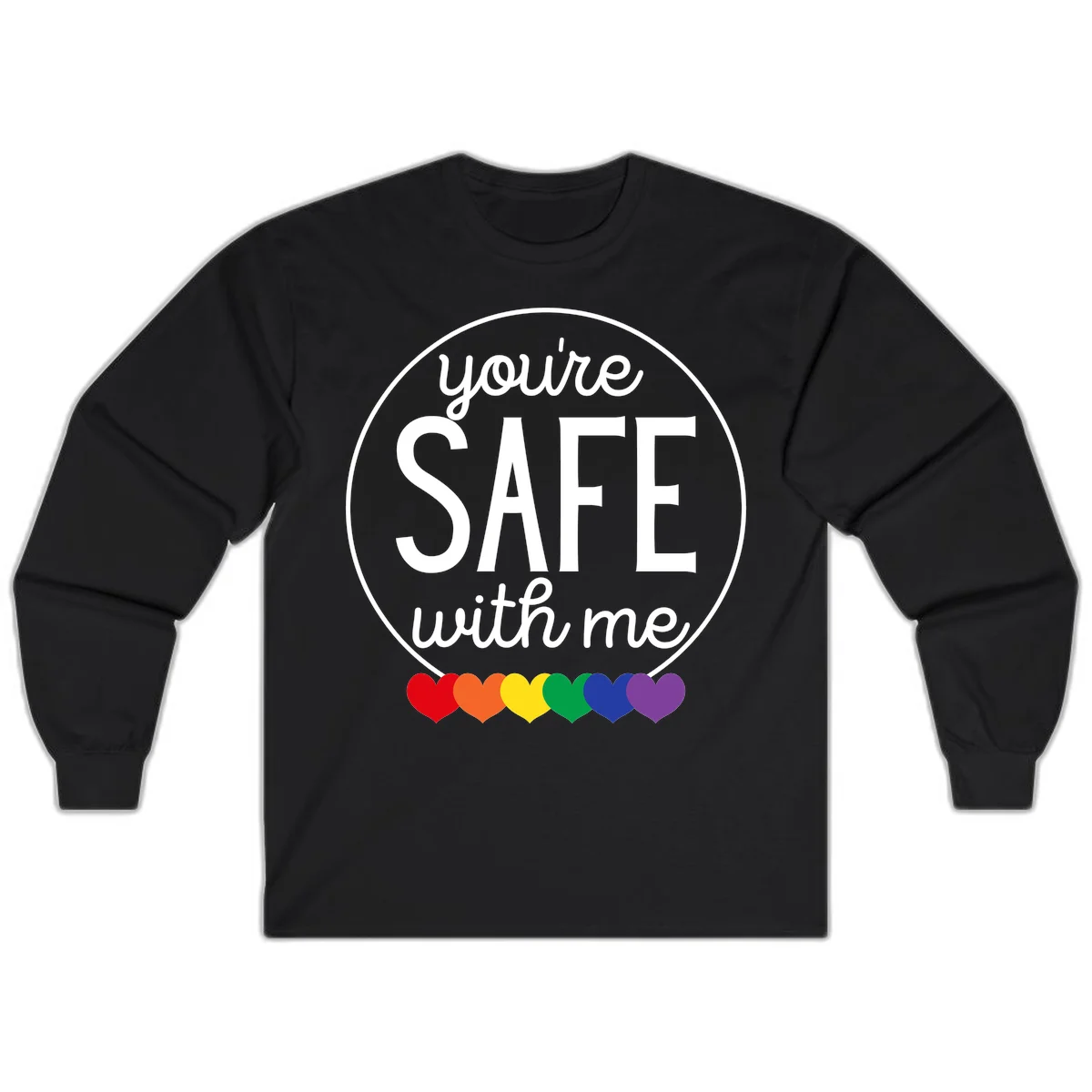Circular badge with 'you're SAFE with me' text and rainbow pride hearts, promoting inclusive safe space message in Black