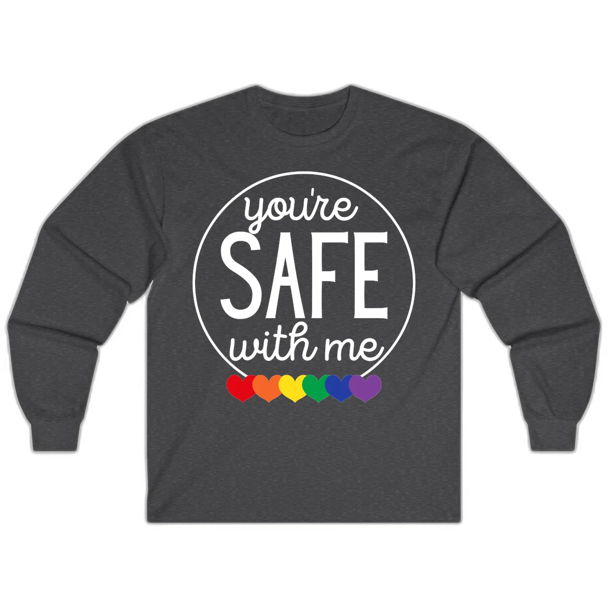 Circular badge with 'you're SAFE with me' text and rainbow pride hearts, promoting inclusive safe space message in Dark Heather