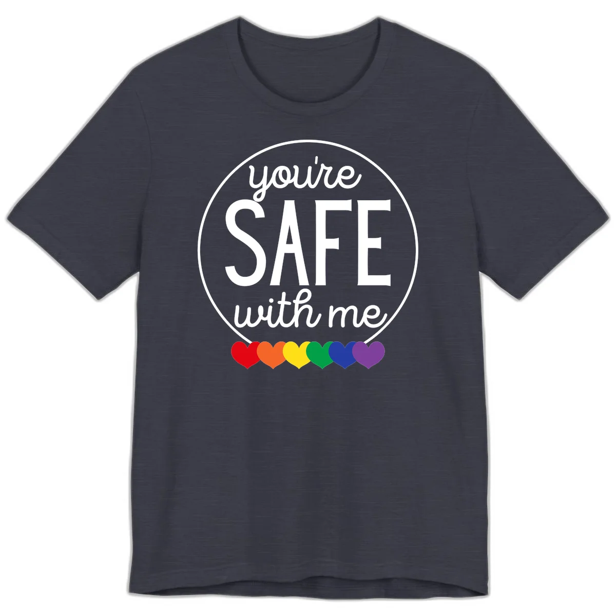 Circular badge with 'you're SAFE with me' text and rainbow pride hearts, promoting inclusive safe space message in Heather Midnight Navy