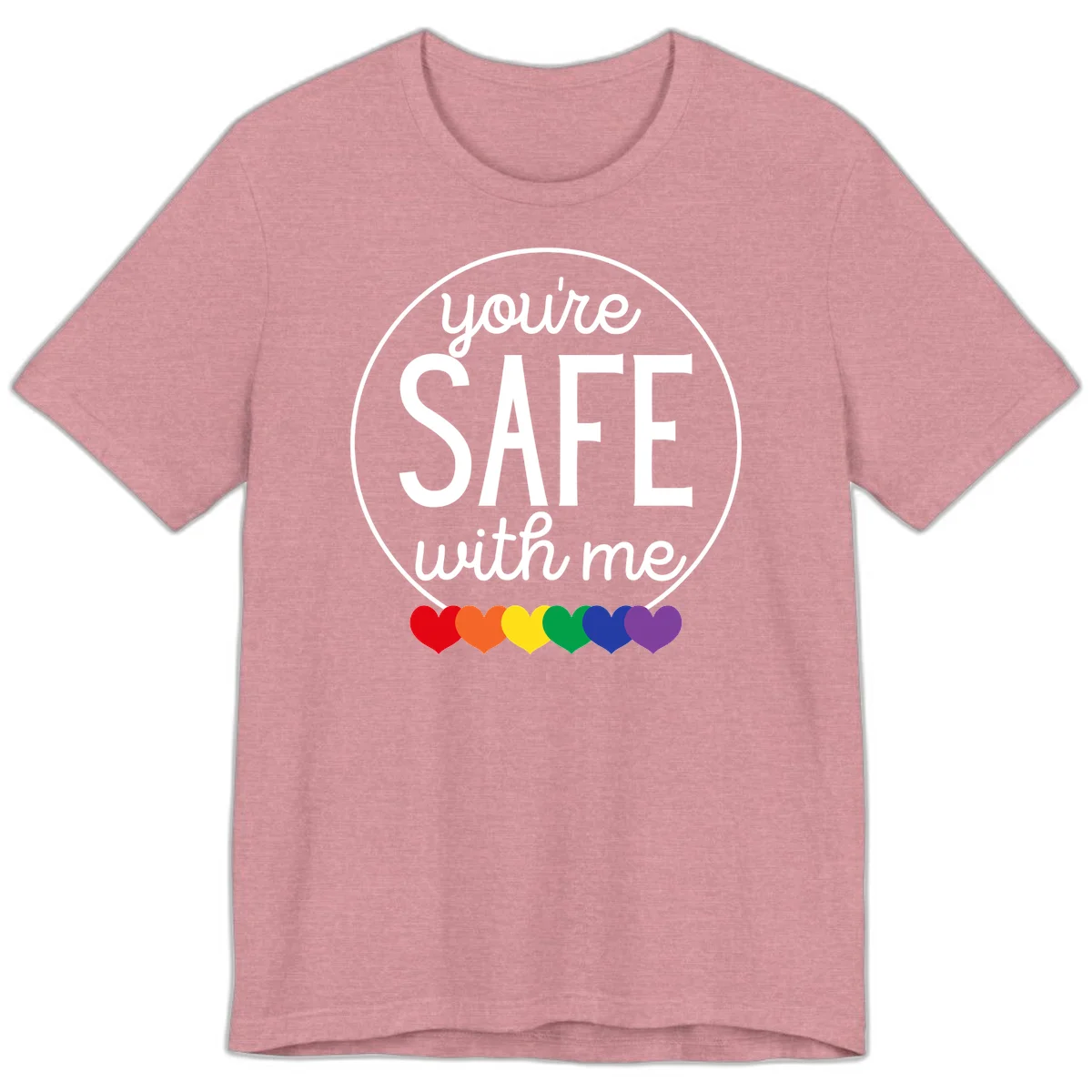 Circular badge with 'you're SAFE with me' text and rainbow pride hearts, promoting inclusive safe space message in Heather Orchid