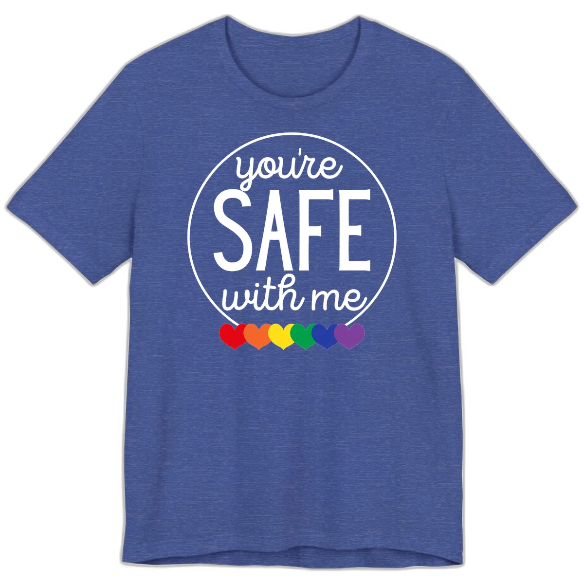 Circular badge with 'you're SAFE with me' text and rainbow pride hearts, promoting inclusive safe space message in Heather True Royal