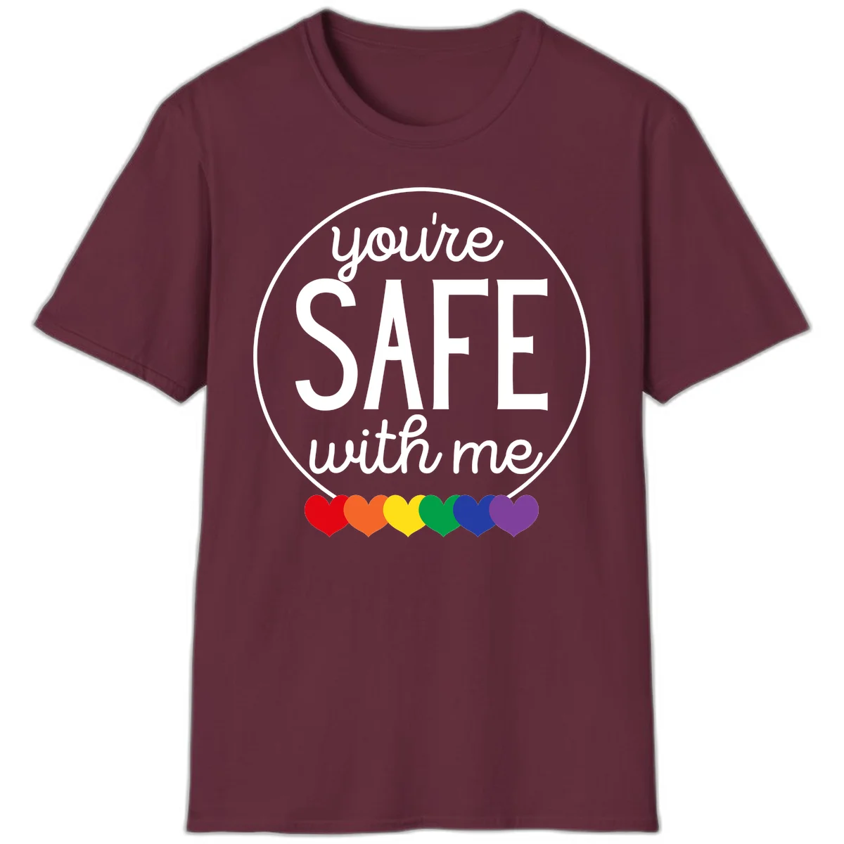 Circular badge with 'you're SAFE with me' text and rainbow pride hearts, promoting inclusive safe space message in Maroon