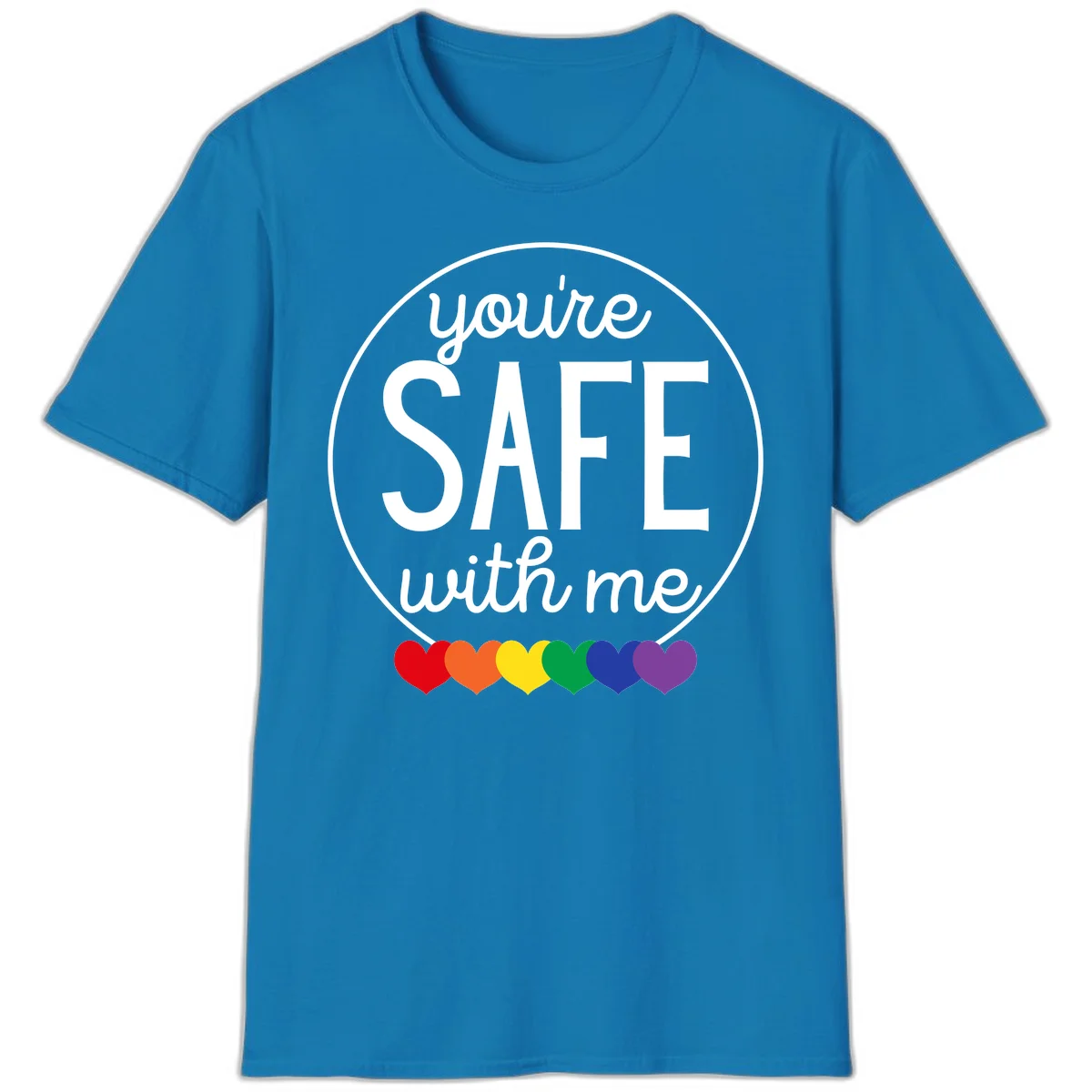 Circular badge with 'you're SAFE with me' text and rainbow pride hearts, promoting inclusive safe space message in Sapphire