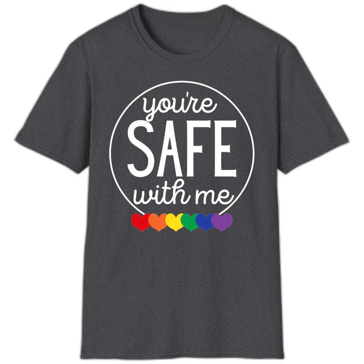 Circular badge with 'you're SAFE with me' text and rainbow pride hearts, promoting inclusive safe space message in Dark Heather