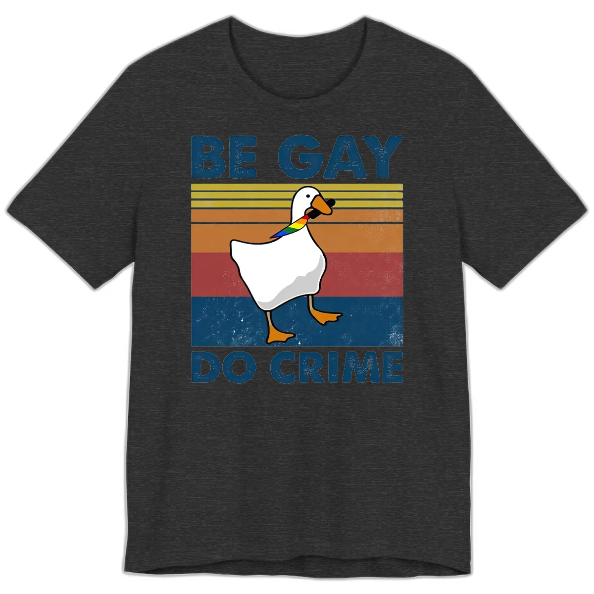 White duck with rainbow wing on retro striped background with 'Be Gay Do Crime' text, pride design in Dark Grey Heather