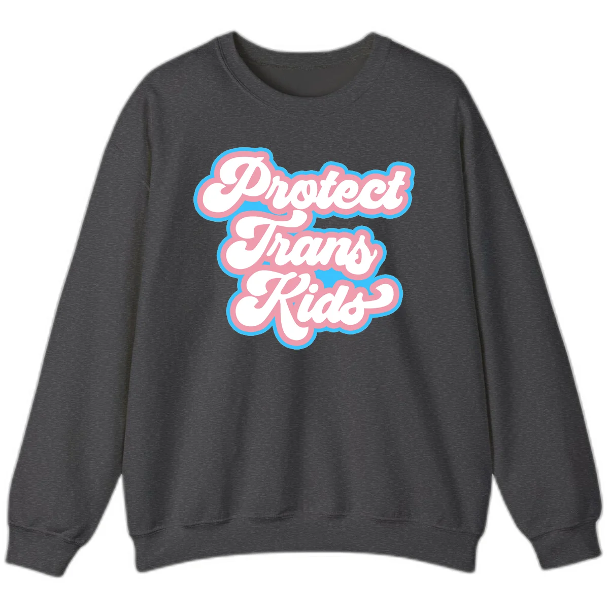 Protect trans kids pride design featuring white bold text with pink and blue scalloped borders on gray background in Dark Heather