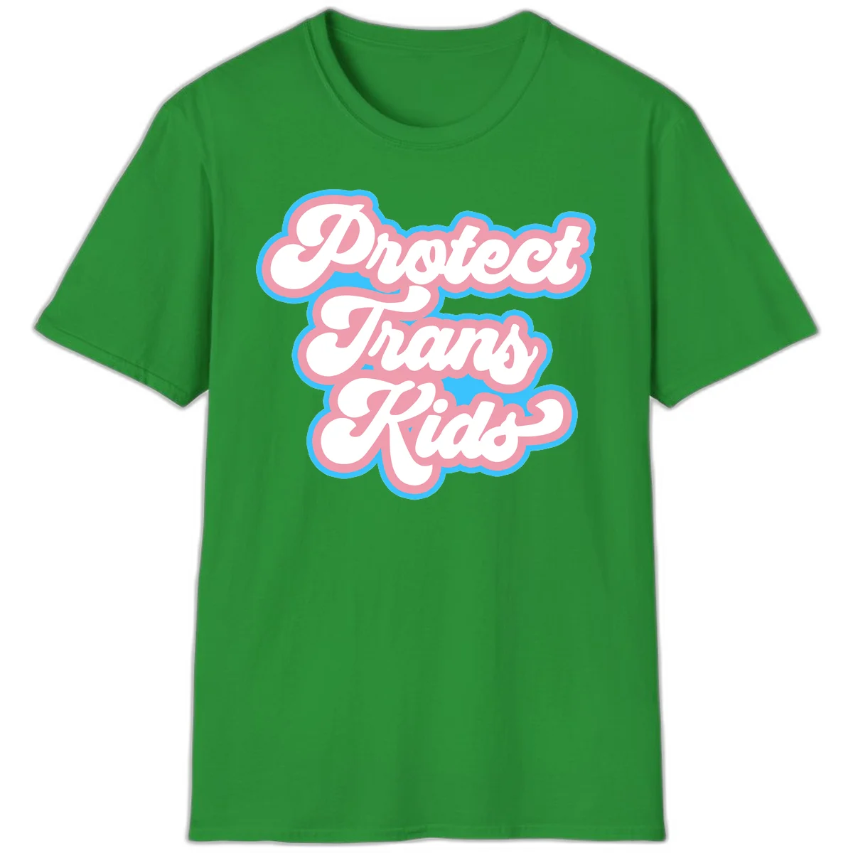 Protect trans kids pride design featuring white bold text with pink and blue scalloped borders on gray background in Irish Green