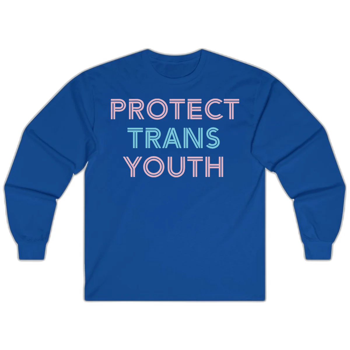 Protect trans youth design with pink and cyan outlined text on gray background in Royal