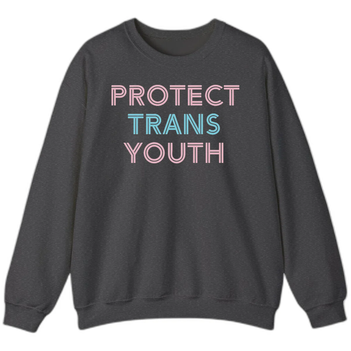 Protect trans youth design with pink and cyan outlined text on gray background in Dark Heather