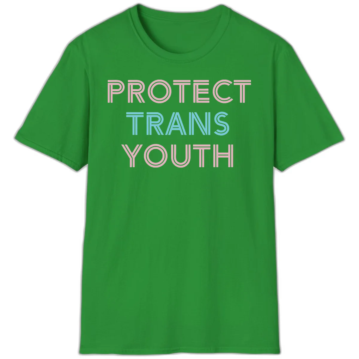 Protect trans youth design with pink and cyan outlined text on gray background in Irish Green