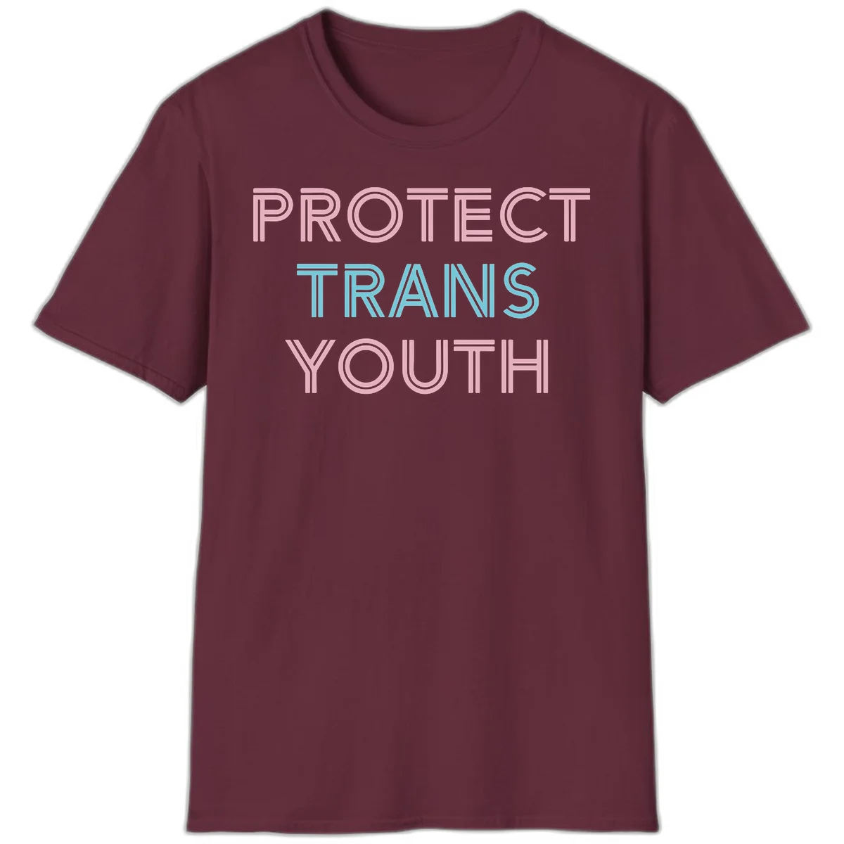 Protect trans youth design with pink and cyan outlined text on gray background in Maroon