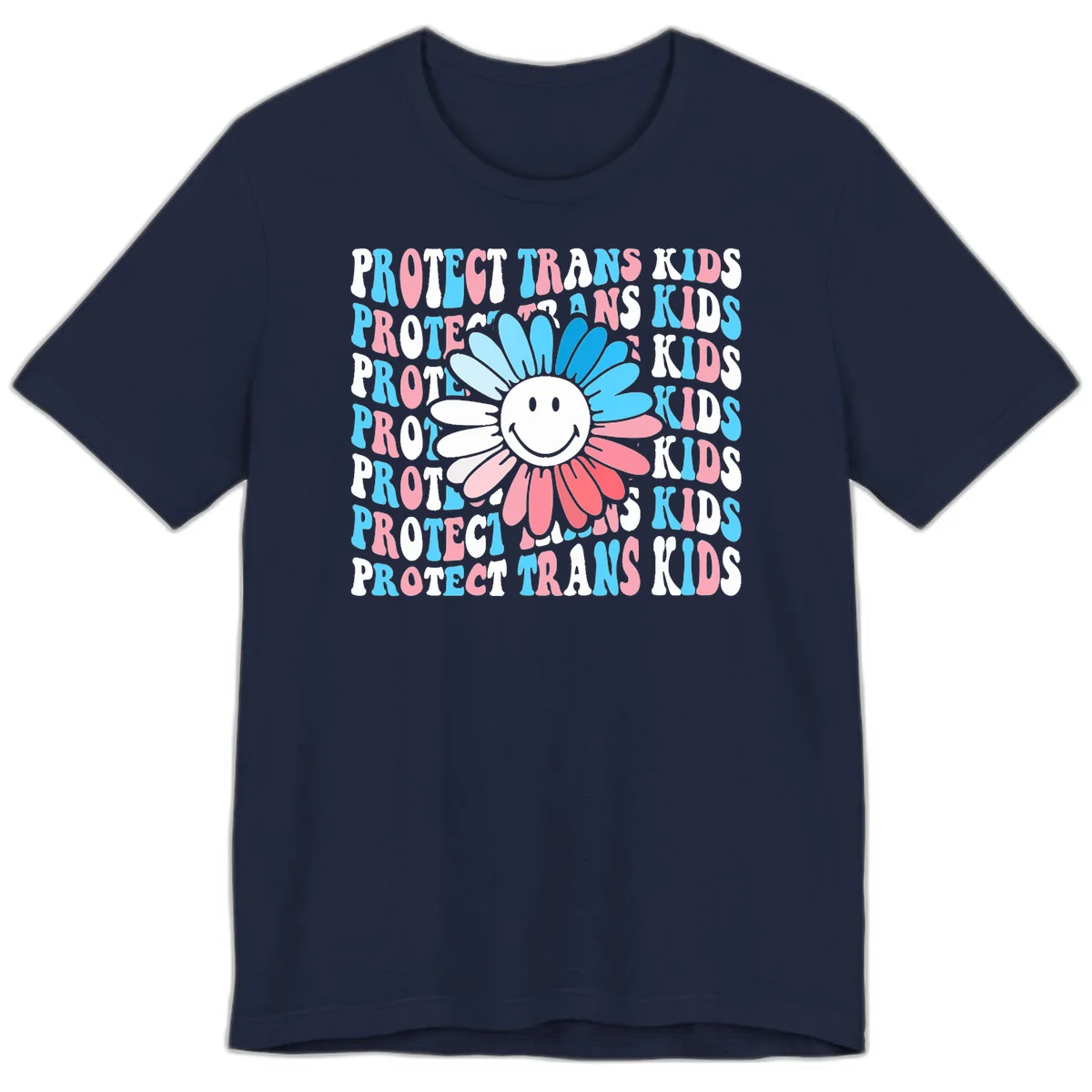 Protect trans kids daisy flower design with smiling face and gradient petals in blue and pink on gray background with repeated text in Navy