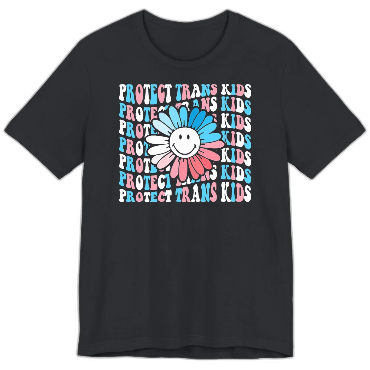 Protect trans kids daisy flower design with smiling face and gradient petals in blue and pink on gray background with repeated text in Vintage Black