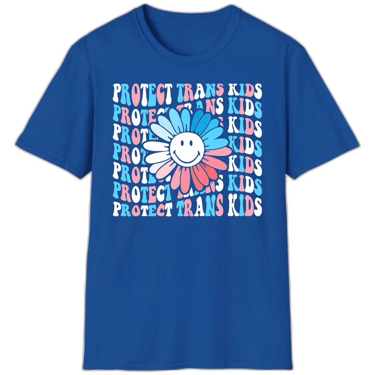 Protect trans kids daisy flower design with smiling face and gradient petals in blue and pink on gray background with repeated text in Royal