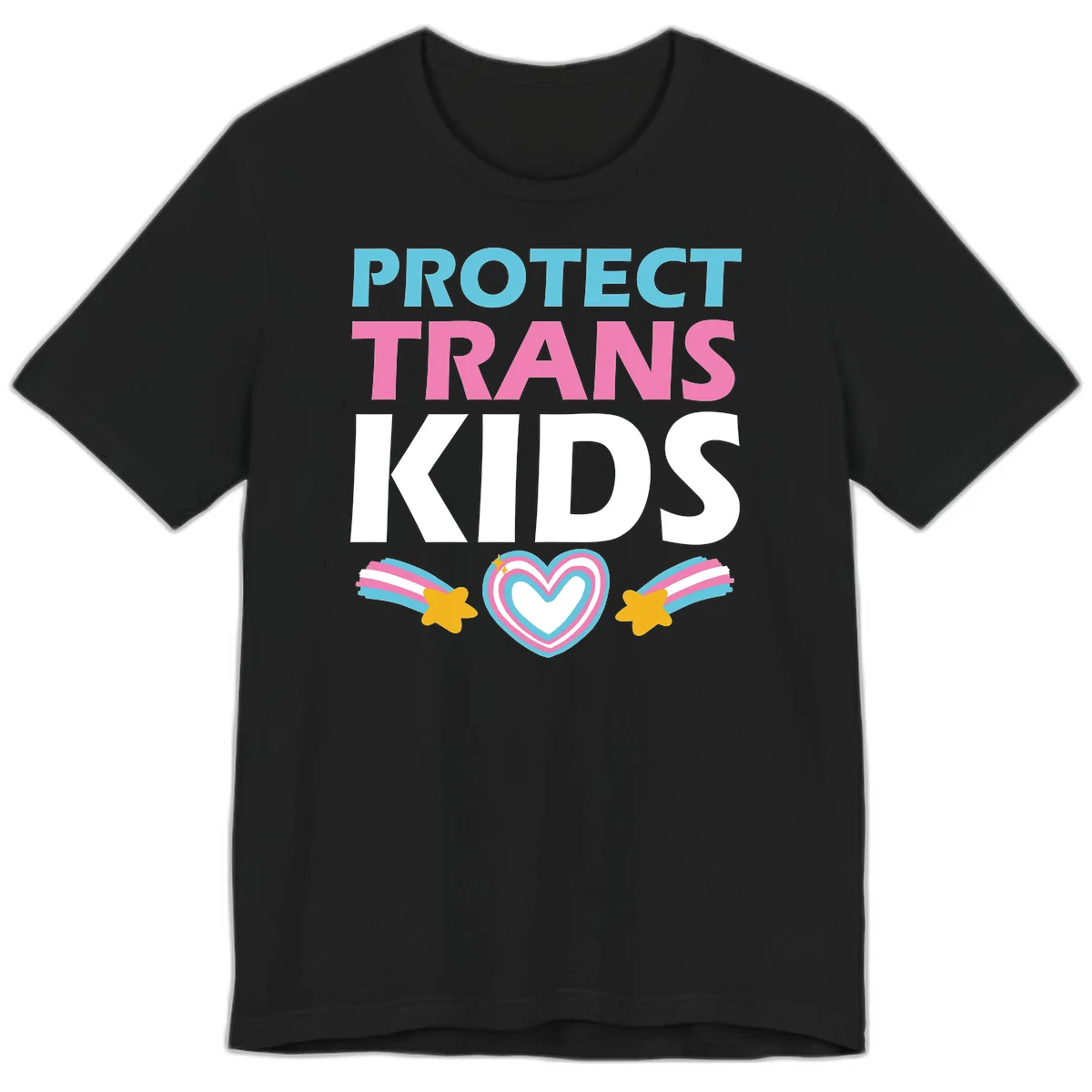 Protect trans kids pride design with cyan, pink and white text, concentric heart, and gold shooting stars with rainbow trails in Black