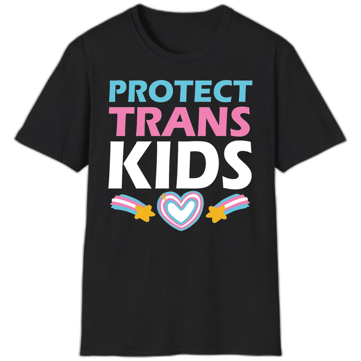 Protect trans kids pride design with cyan, pink and white text, concentric heart, and gold shooting stars with rainbow trails in Black