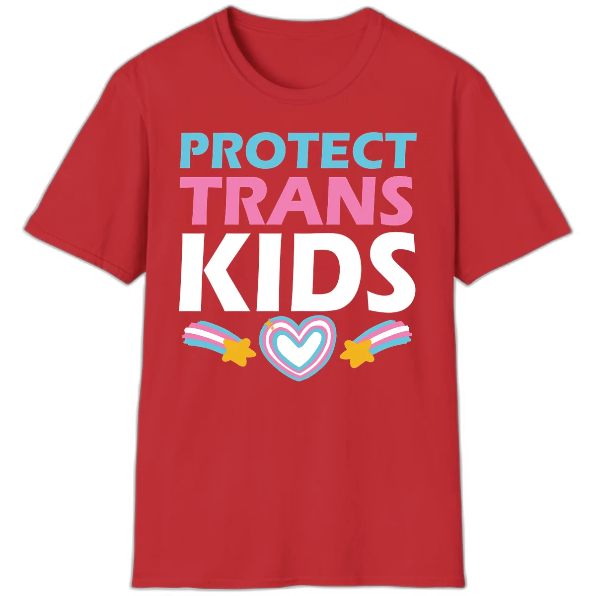 Protect trans kids pride design with cyan, pink and white text, concentric heart, and gold shooting stars with rainbow trails in Red