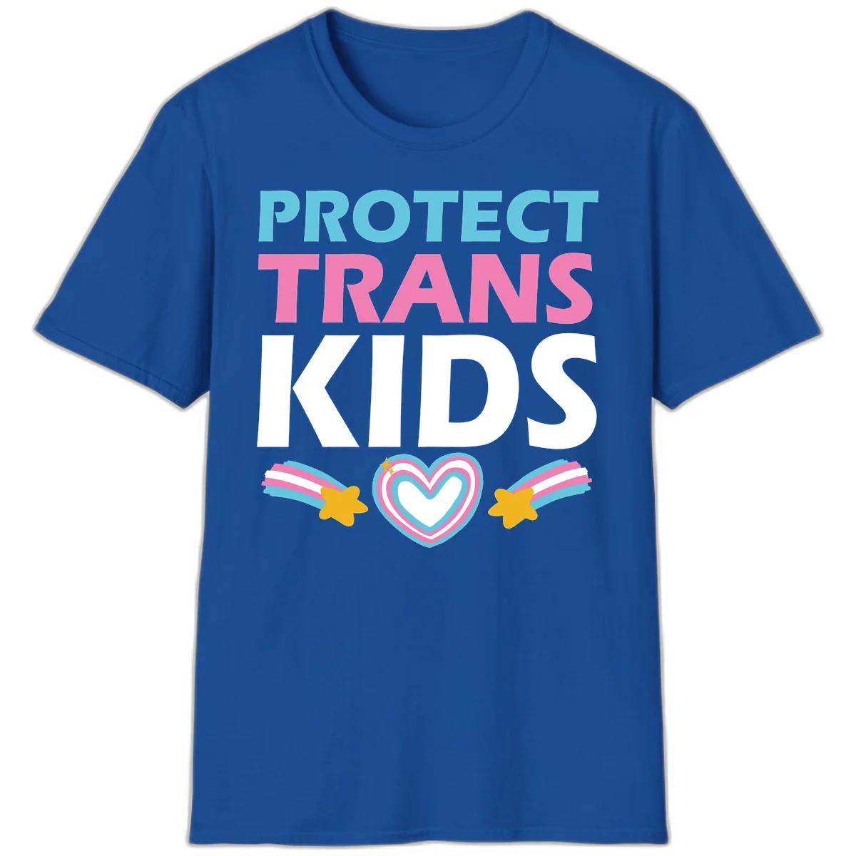 Protect trans kids pride design with cyan, pink and white text, concentric heart, and gold shooting stars with rainbow trails in Royal