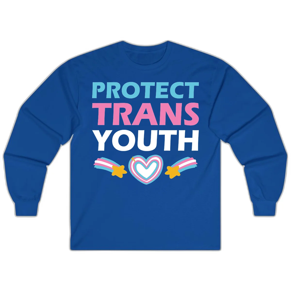 Protect trans youth design with cyan, pink, and white text, rainbow heart, and gold stars on gray background in Royal