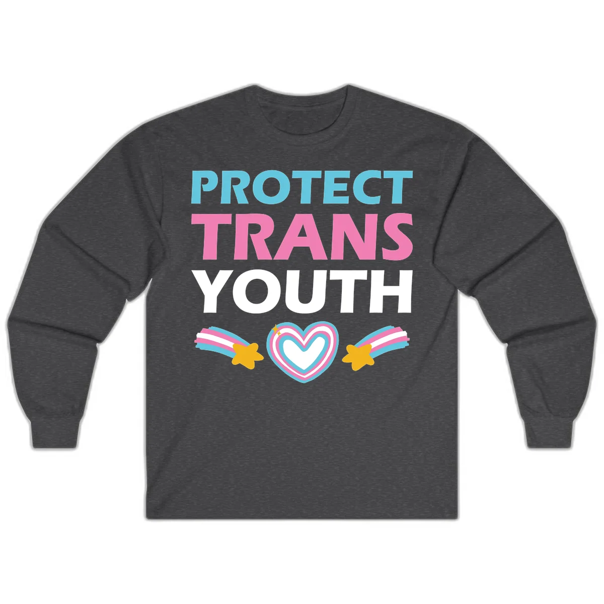 Protect trans youth design with cyan, pink, and white text, rainbow heart, and gold stars on gray background in Dark Heather