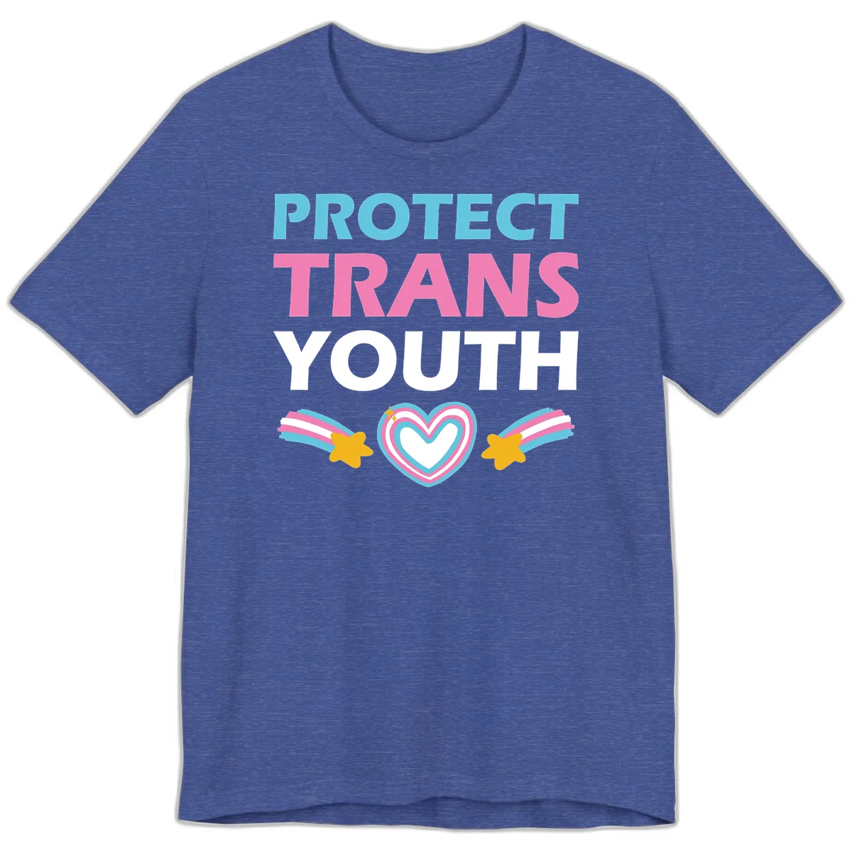 Protect trans youth design with cyan, pink, and white text, rainbow heart, and gold stars on gray background in Heather True Royal