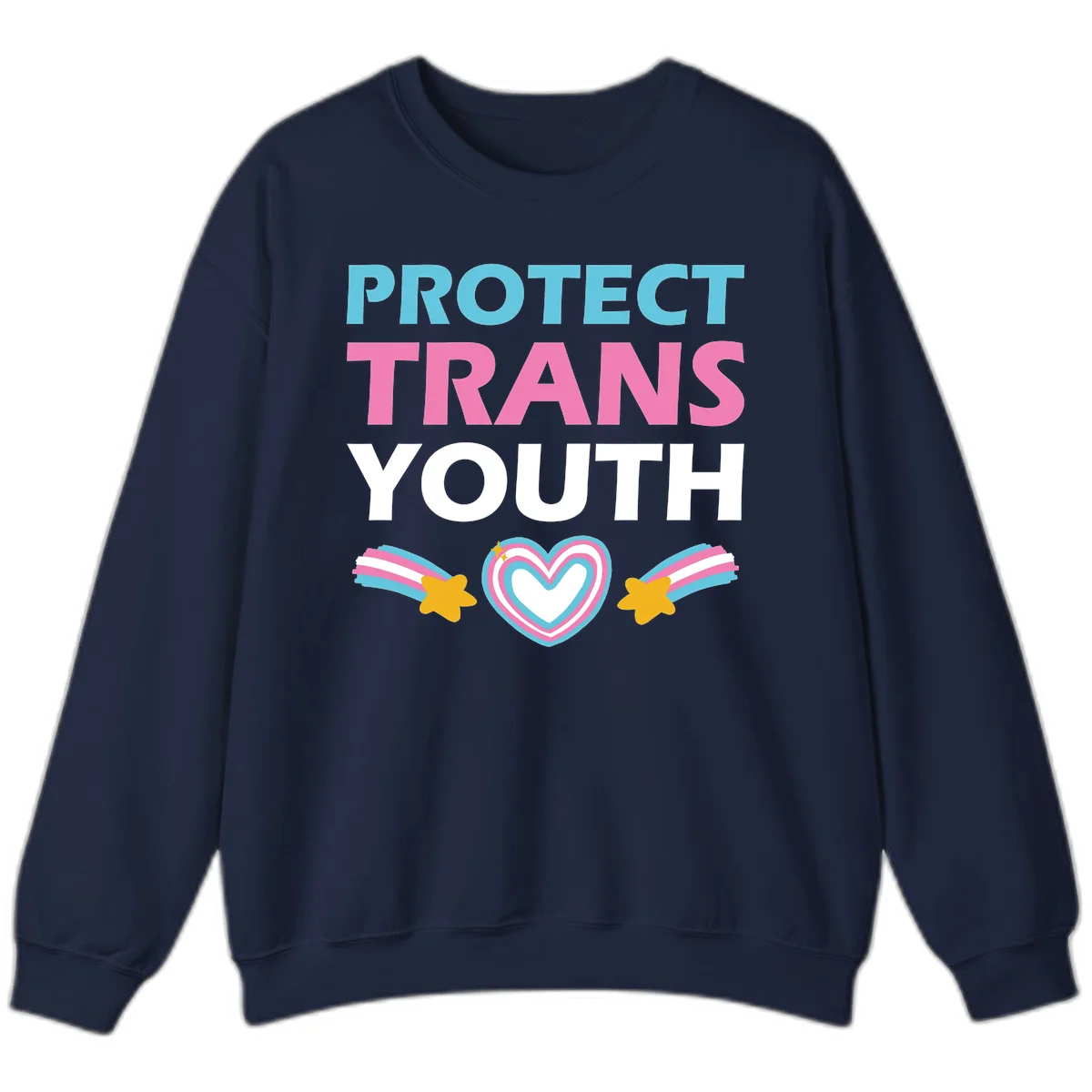 Protect trans youth design with cyan, pink, and white text, rainbow heart, and gold stars on gray background in Navy