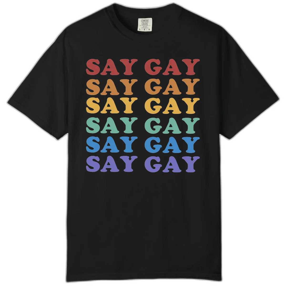 Repeating 'SAY GAY' text in rainbow colors from red to purple on gray background, pride statement design in Black