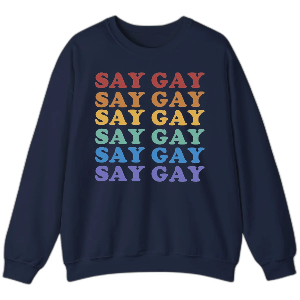 Repeating 'SAY GAY' text in rainbow colors from red to purple on gray background, pride statement design in Navy