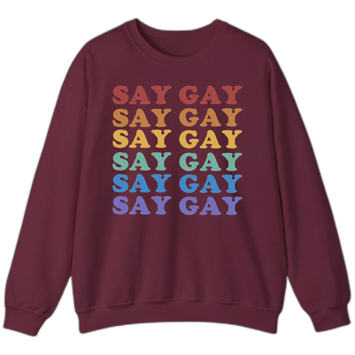 Repeating 'SAY GAY' text in rainbow colors from red to purple on gray background, pride statement design in Maroon