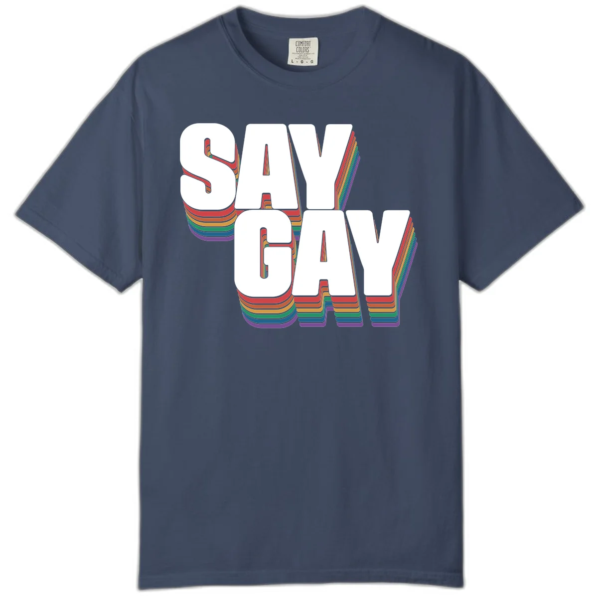 Say gay pride rainbow typography design with bold white text and vibrant layered rainbow stripes in 3D effect in Midnight