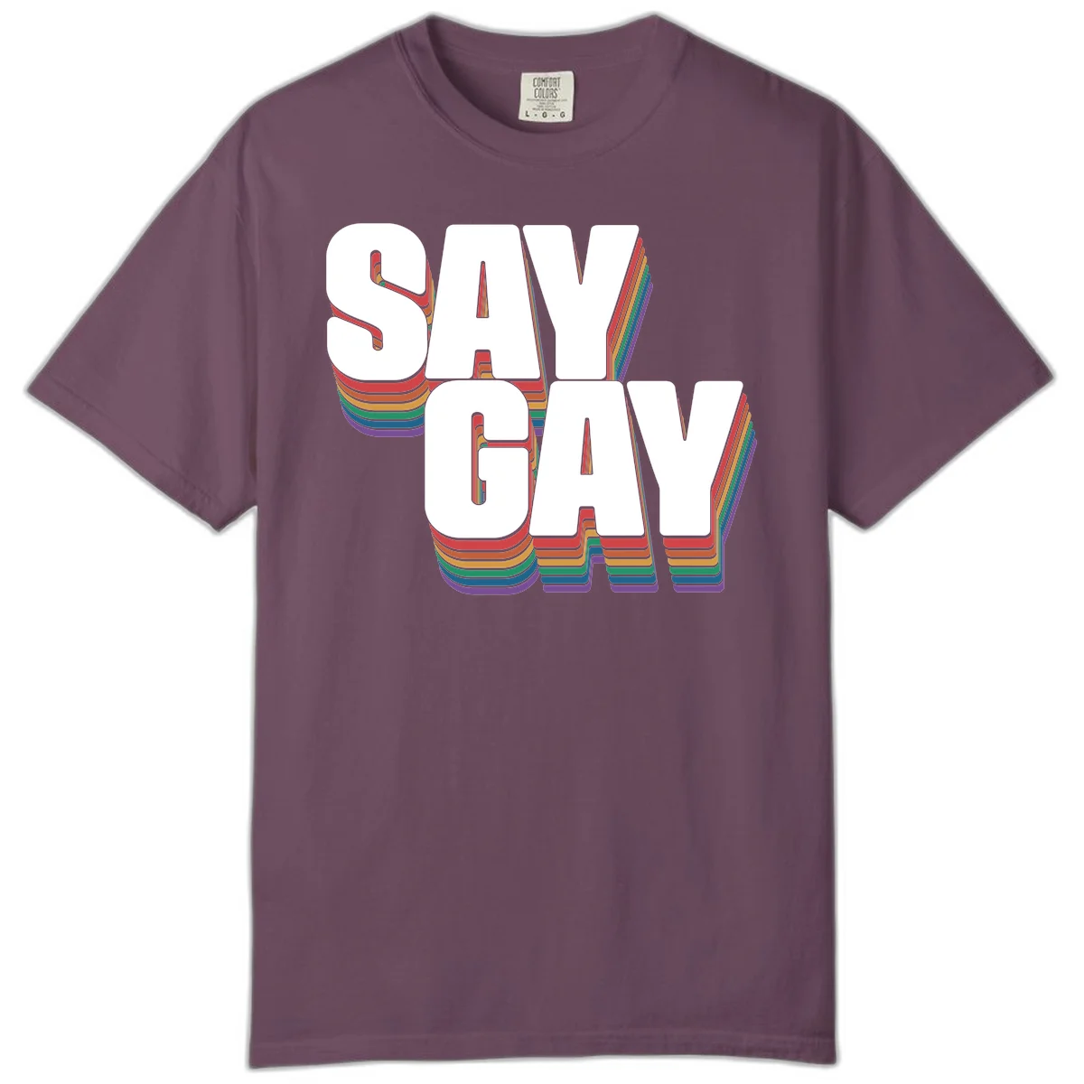Say gay pride rainbow typography design with bold white text and vibrant layered rainbow stripes in 3D effect in Berry