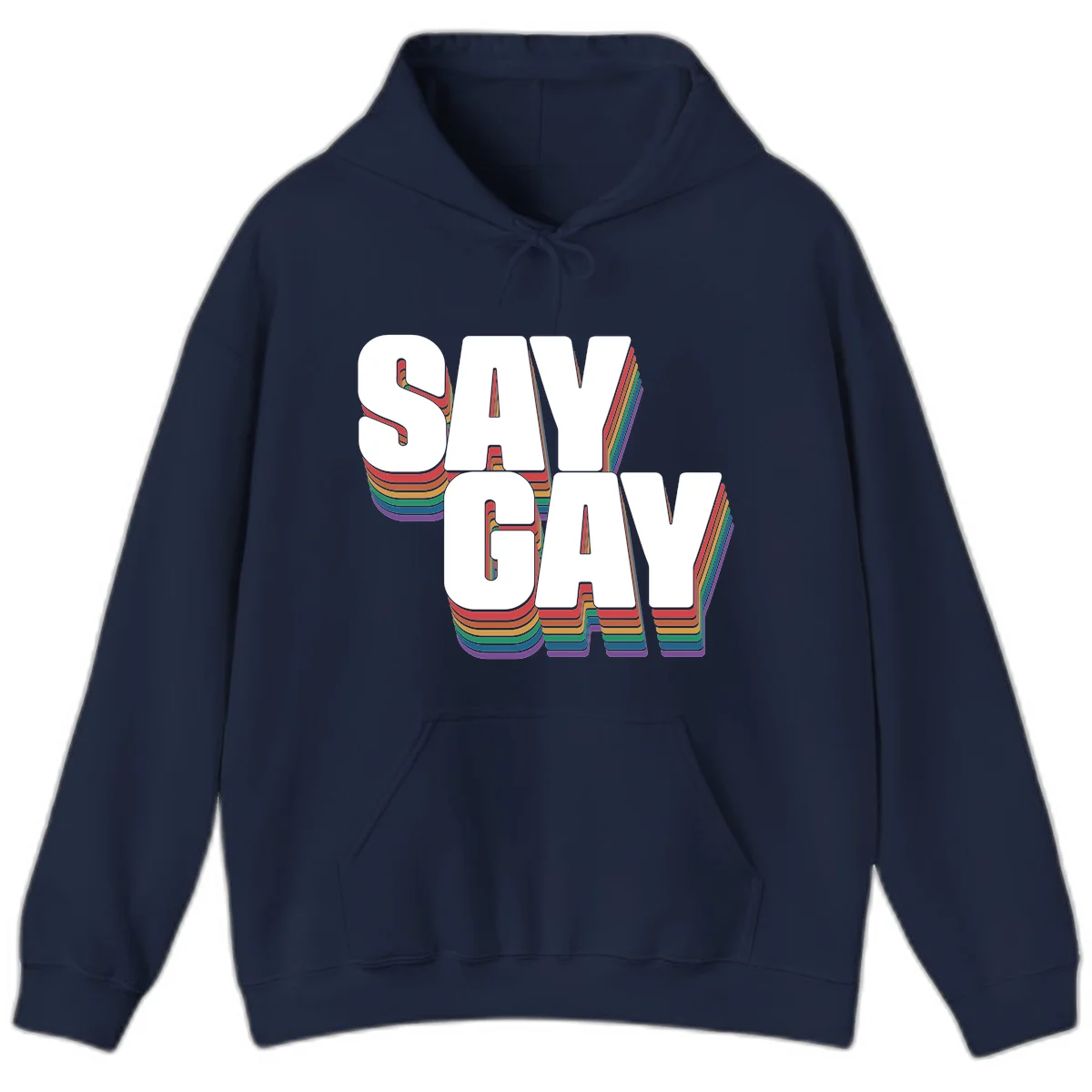 Say gay pride rainbow typography design with bold white text and vibrant layered rainbow stripes in 3D effect in Navy