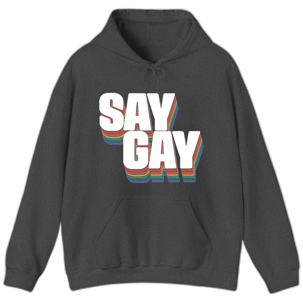 Say gay pride rainbow typography design with bold white text and vibrant layered rainbow stripes in 3D effect in Dark Heather