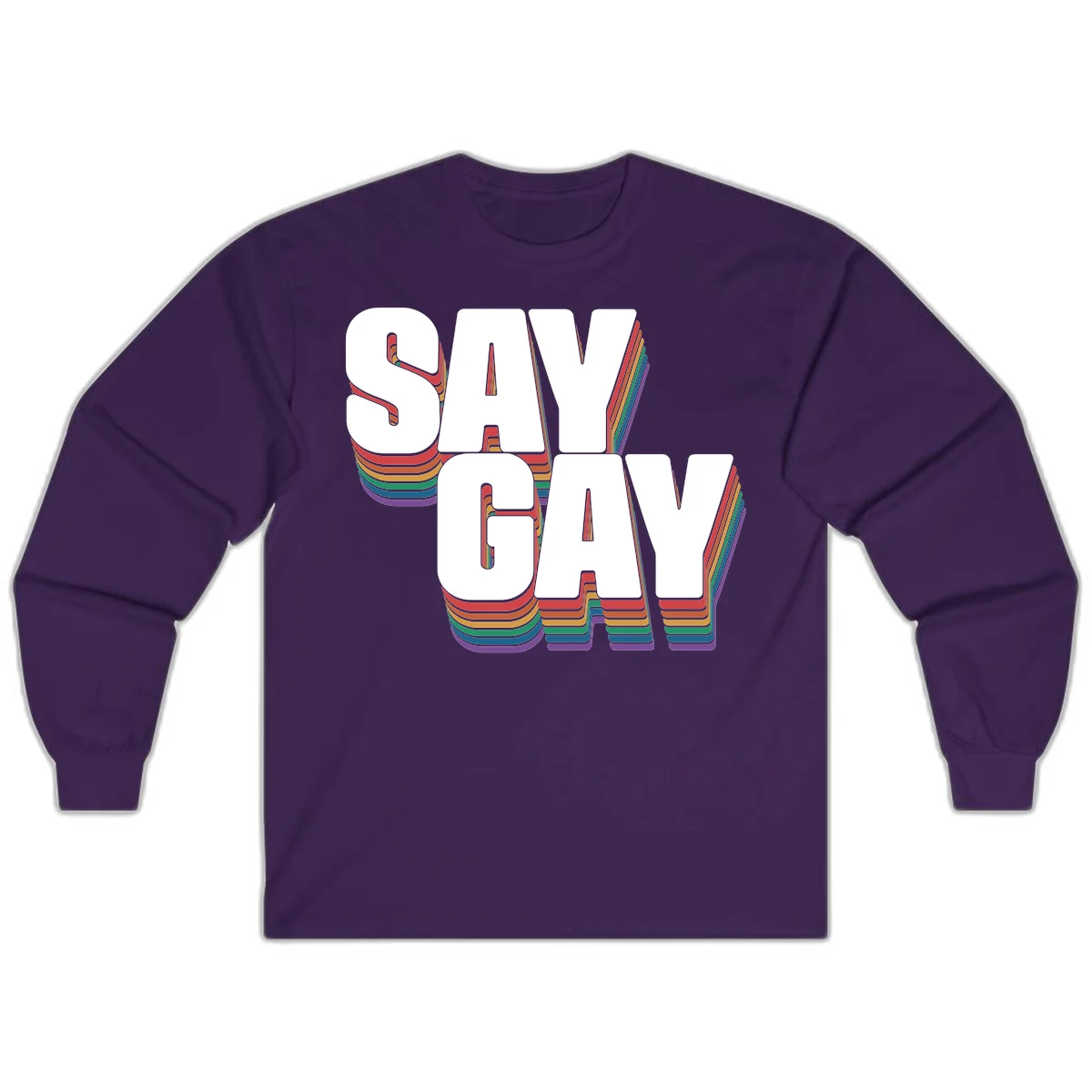 Say gay pride rainbow typography design with bold white text and vibrant layered rainbow stripes in 3D effect in Purple
